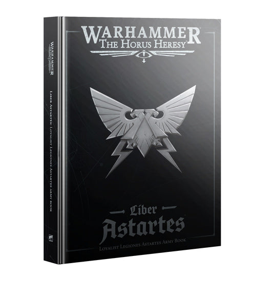 WARHAMMER THE HORUS HERESY "LIBER ASTARTES"